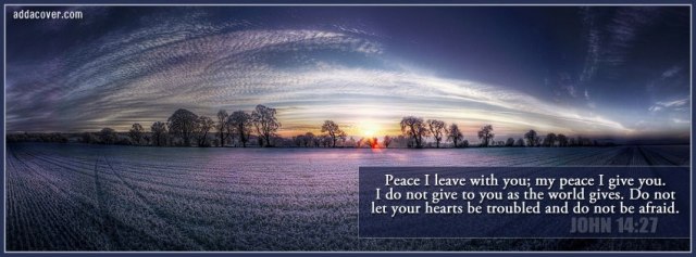 Peace I leave with you ...