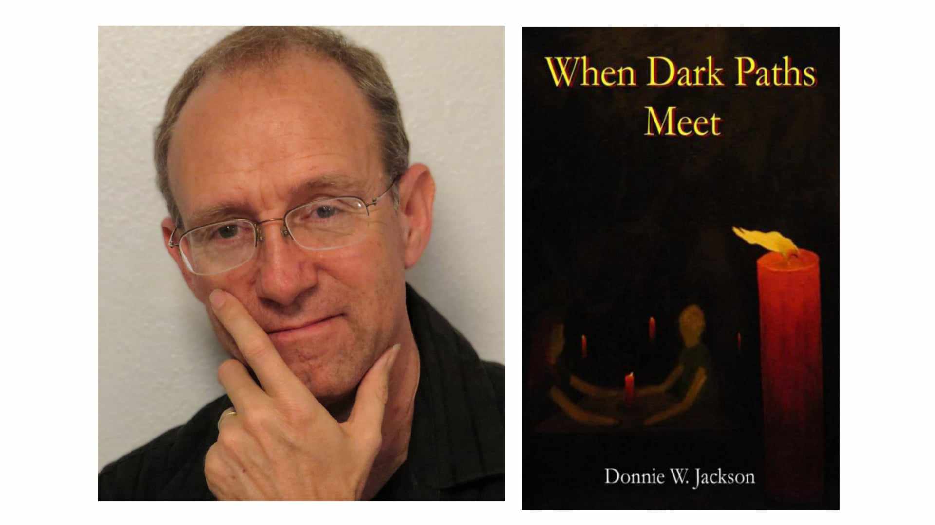 When Dark Paths Meet by Donnie Jackson, Ex Spiritualist
